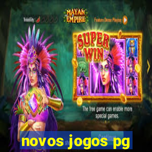 novos jogos pg